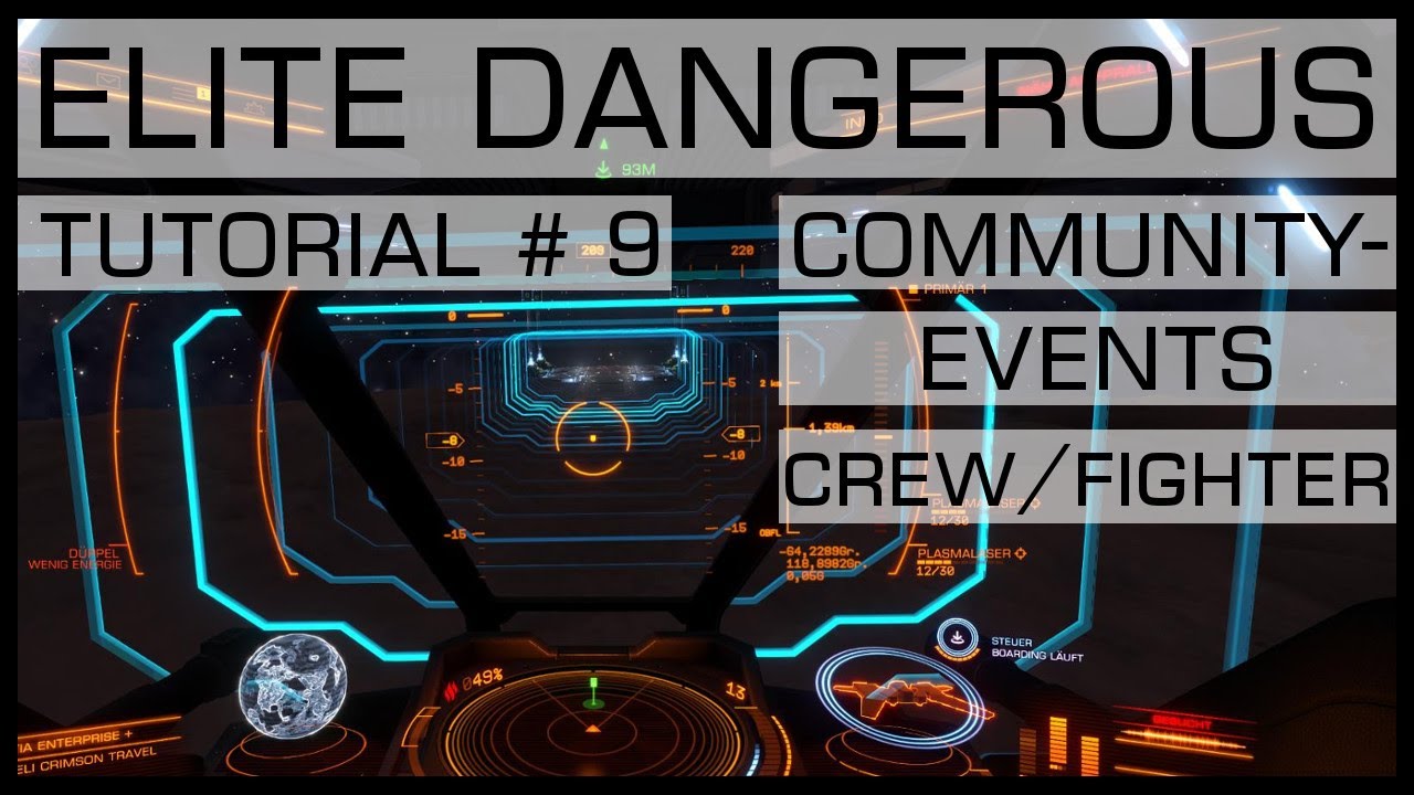 ELITE DANGEROUS | TUTORIAL #9 | Community Events / Crew+Fighter | [PC/PS4/XBOX]
