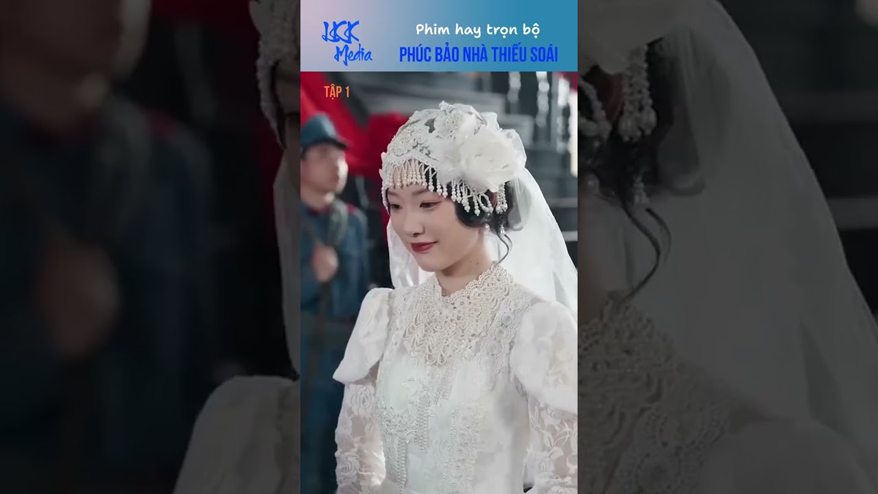 Trọn Bộ Phúc Bảo Nhà Thiếu Soái  | Tiểu bảo may mắn mang lại niềm vui cho cả nhà