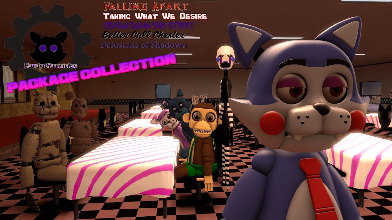 [FNaC/SFM] Candy Chronicles Package Collection (EP 1-5)