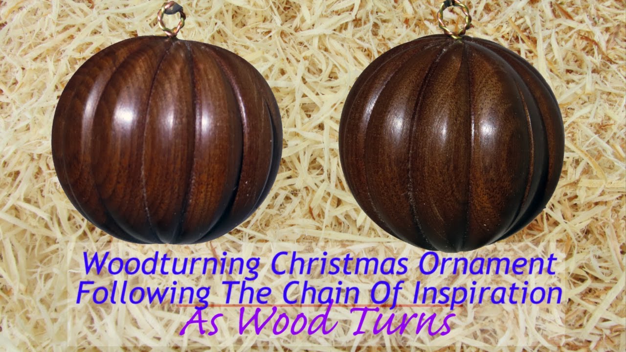 Woodturning Christmas Ornament - Following The Chain Of Inspiration