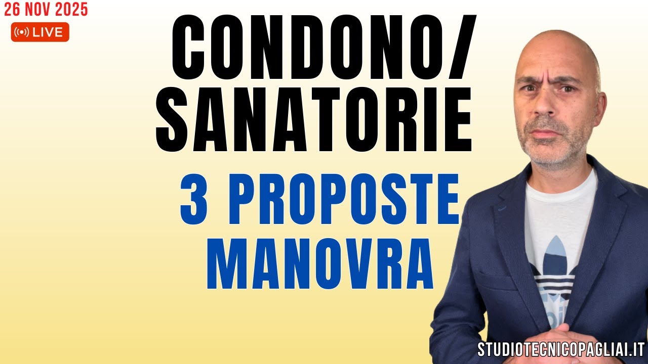 Ammissibili tre proposte di Sanatoria/Condono nella Manovra 2026