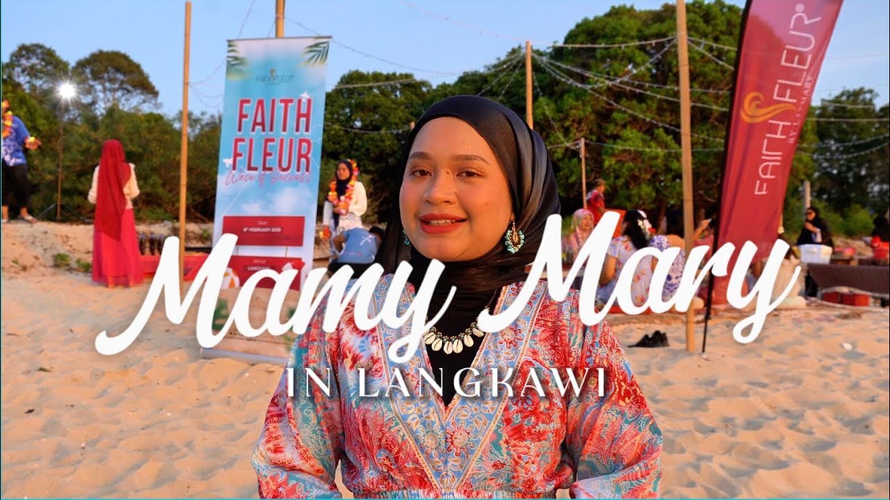 FAITH FLEUR FFCM & ANNIVERSARY DI LANGKAWI 2025