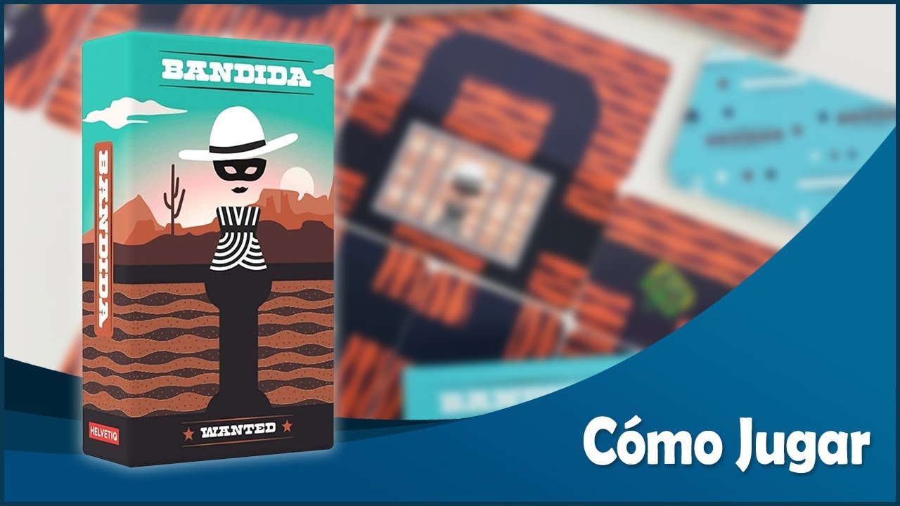 Bandida - Comentarios y Cómo Jugar