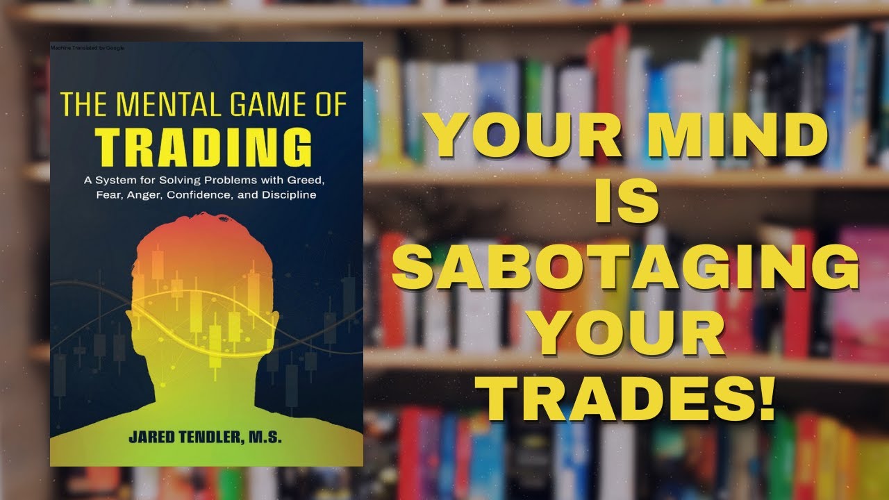 The Mental Game of Trading by Jared Tendler #tradingpsychology #tradingdiscipline #stockmarket