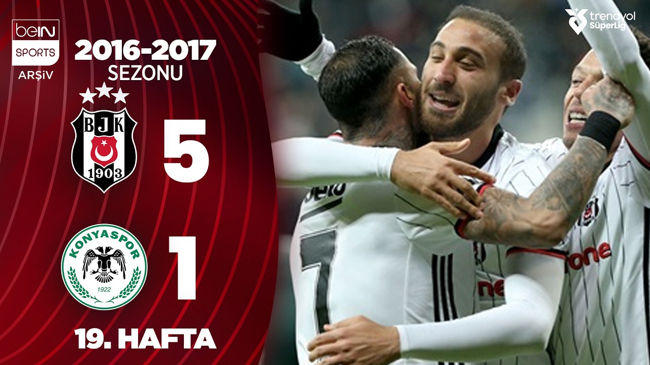 Beşiktaş (5-1) Konyaspor | MA&Ccedil; &Ouml;ZETİ | 19. Hafta - 2016/2017