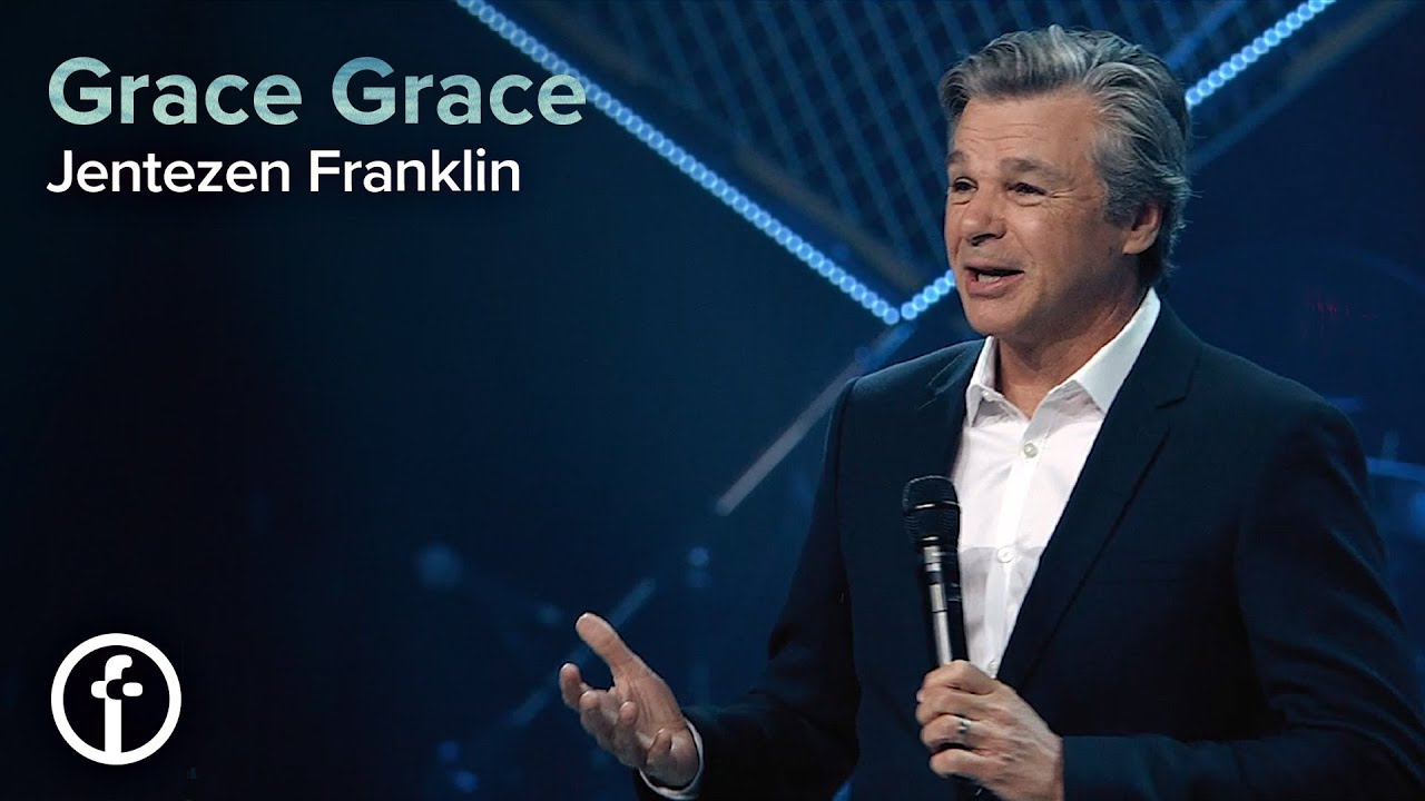 Grace Grace | Pastor Jentezen Franklin