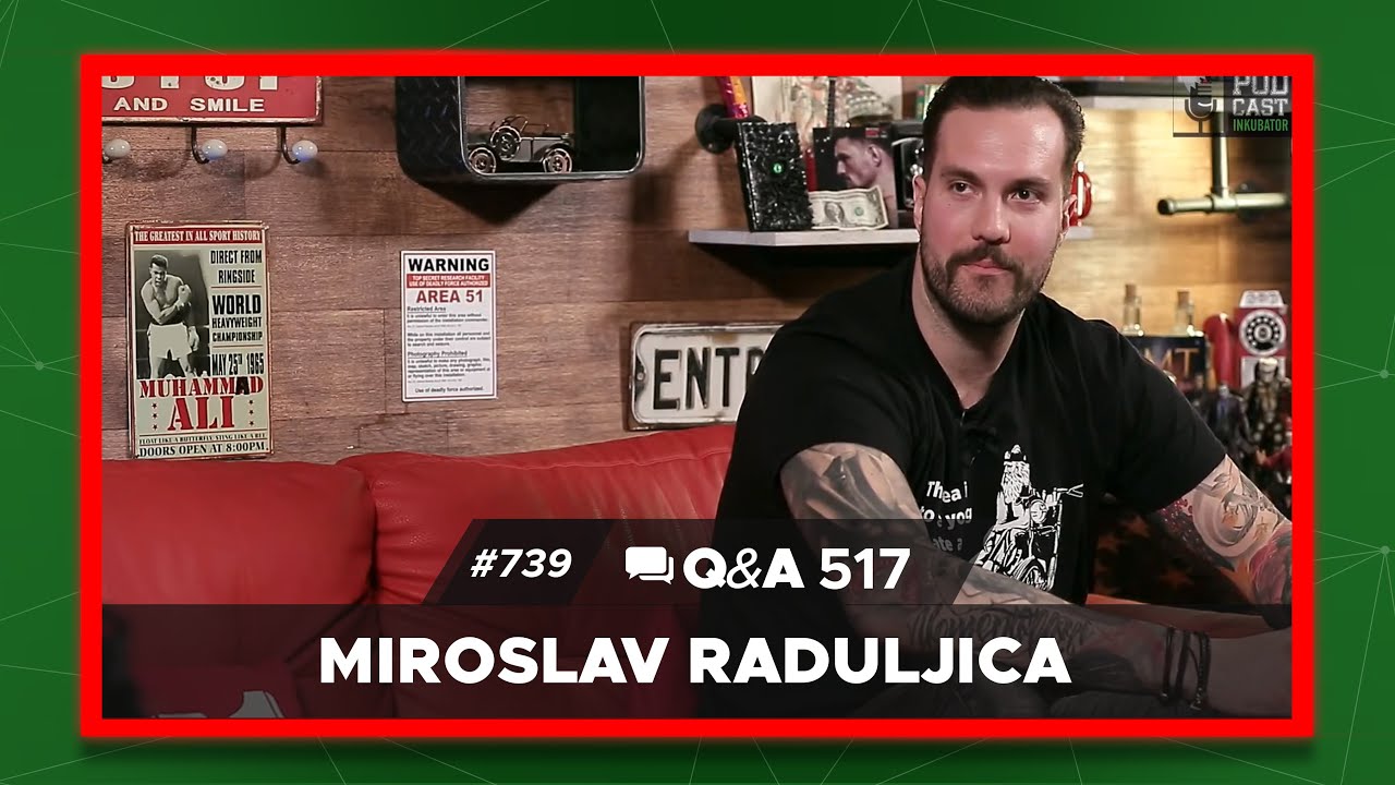Podcast Inkubator #739 Q&A 517 - Miroslav Raduljica