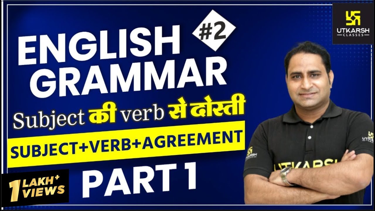 Subject Verb Agreement (Part - 1) | English Grammar #2 | S.V. Singh Sir | Utkarsh Online School