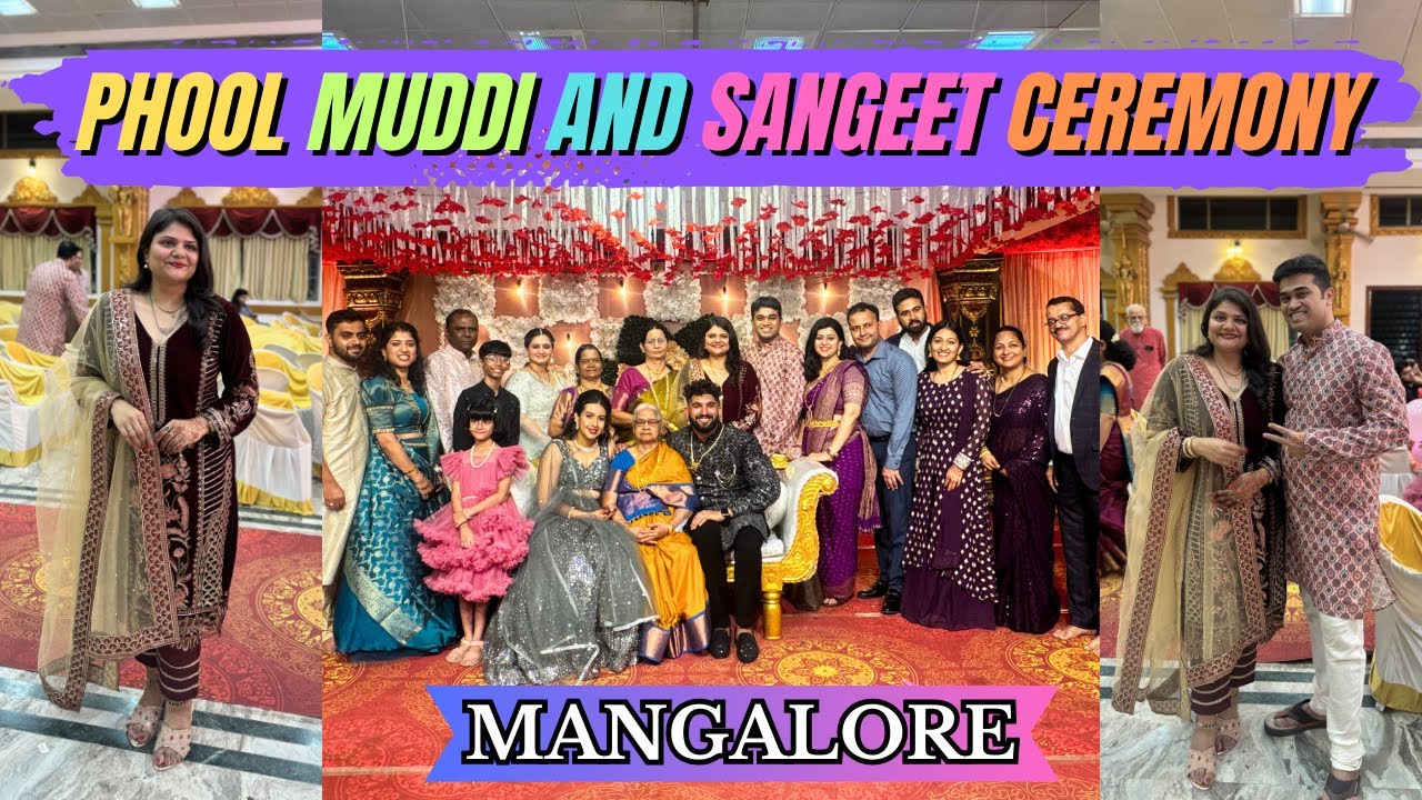 Phool Muddi And Sangeet Ceremony |Bahan Ki Shaadi |Konkani Family |Food Life Style Ganesh Kini Vlogs