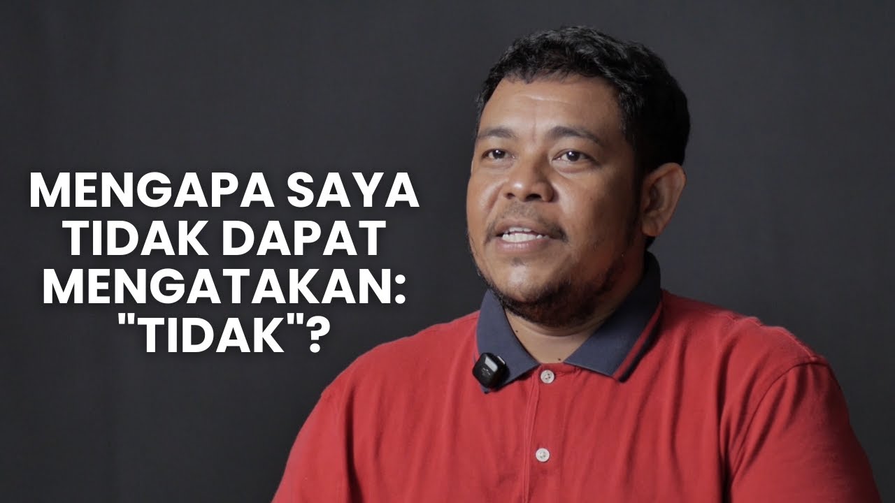 Topik 5: Mengapa aku tidak dapat berkata 