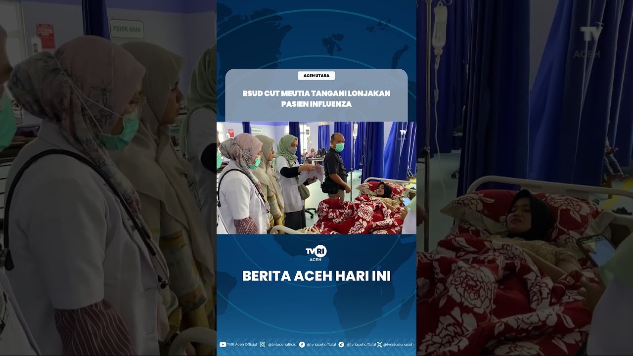 RSUD Cut Meutia Tangani Lonjakan Pasien Influenza | Berita Aceh Hari Ini