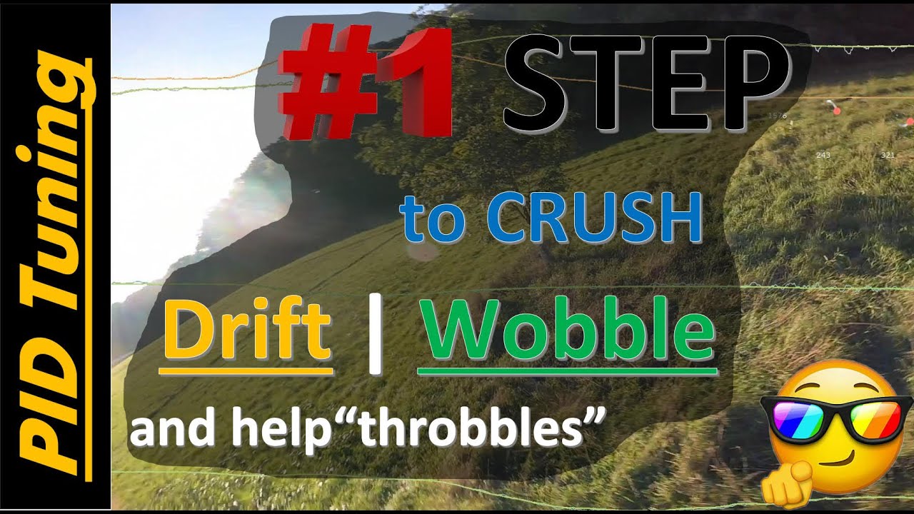 How to Tune Drift | Wobble & help Throbbles  ---  i-Term Tuning