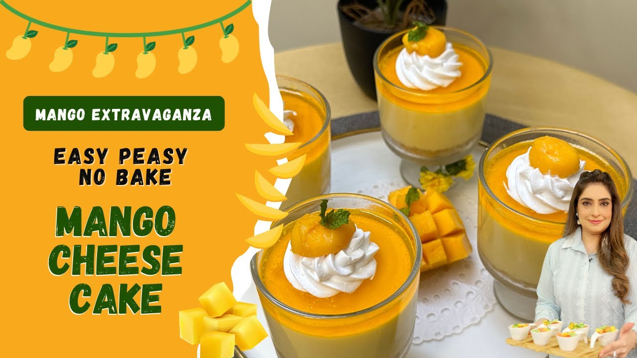 No Bake Mango Cheese Cake | Easy Recipe | Mango Special | No Bake Cheese Cake | Mango Extravaganza