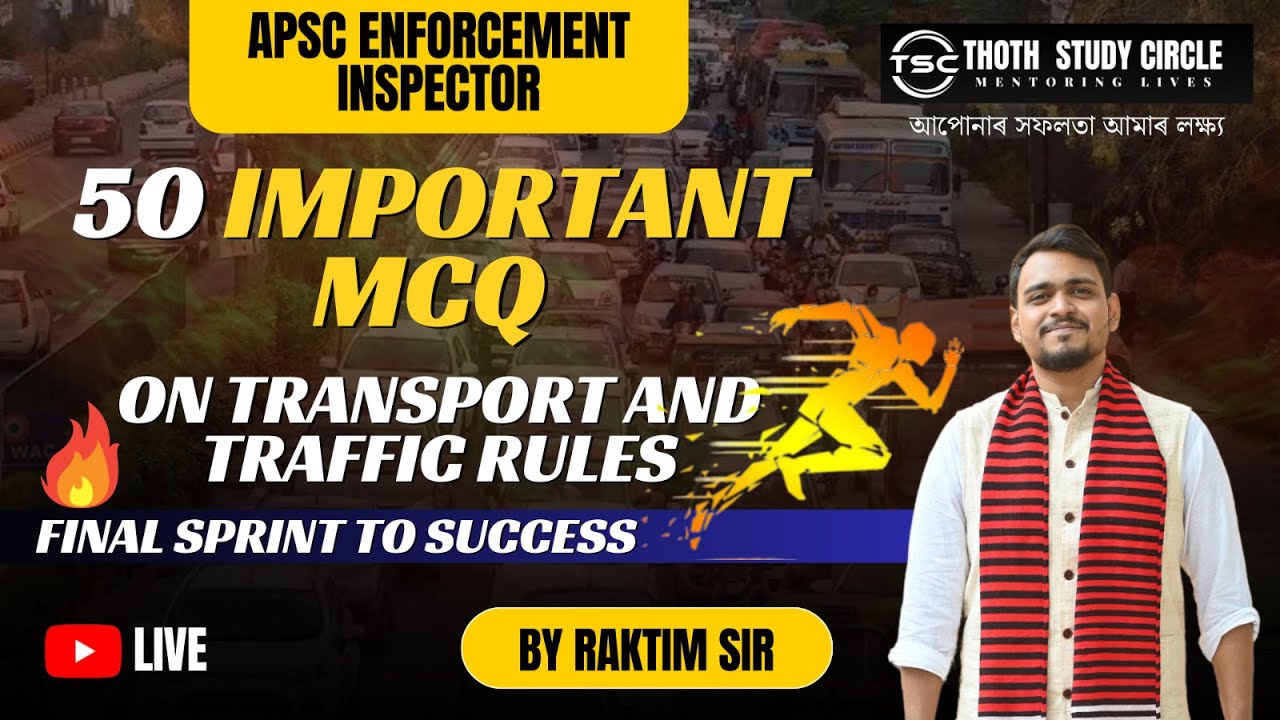 TRANSPORT AND TRAFFIC RULES MCQ | APSC ENFORCEMENT INSPECTOR | FINAL REVISION | By - RAKTIM SIR