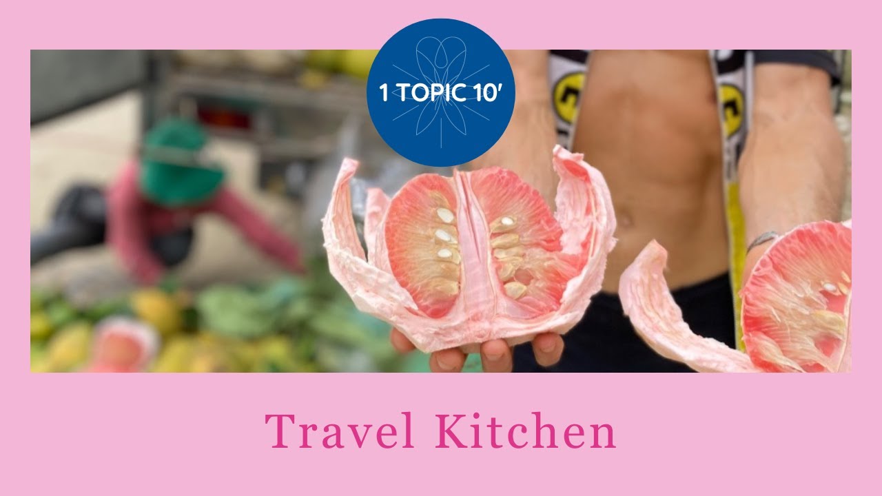 Travel Kitchen | 1 Topic 10&rsquo; | Raw Adventure by Mimi & Jacky