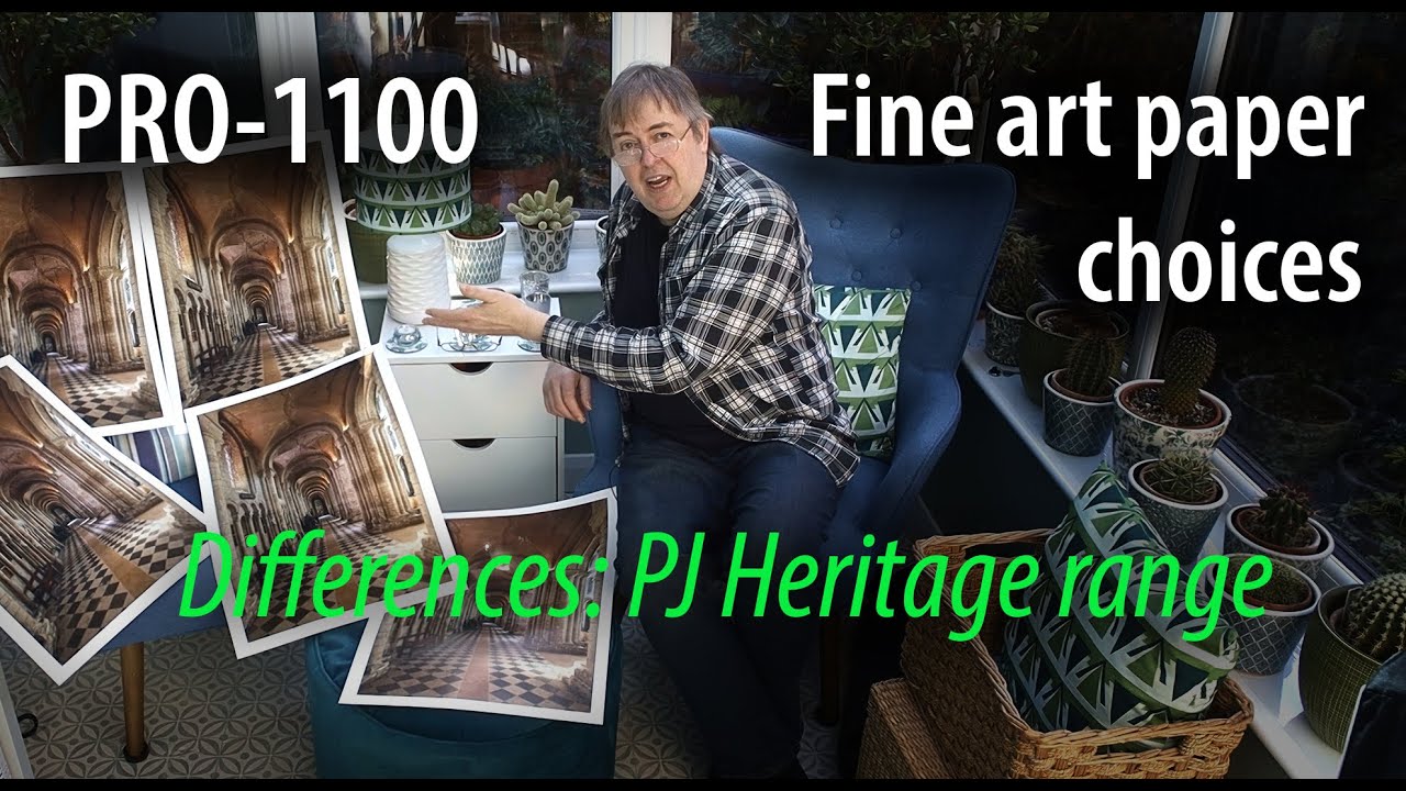 Canon PRO-1100. Best fine art paper for photo & art? What differences are there? Do they matter