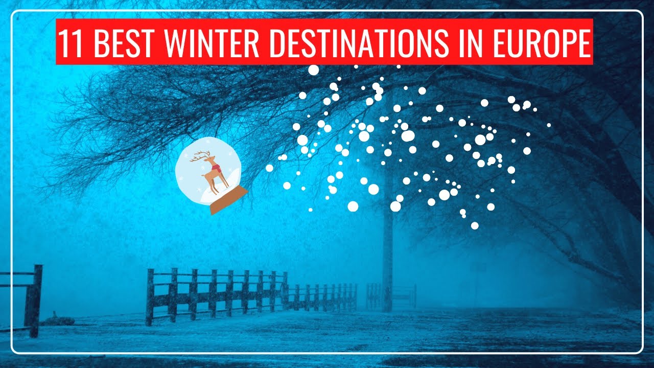11 Best Winter Destinations In Europe For A Peaceful Getaway | Winter Wonderland | Passport Symphony