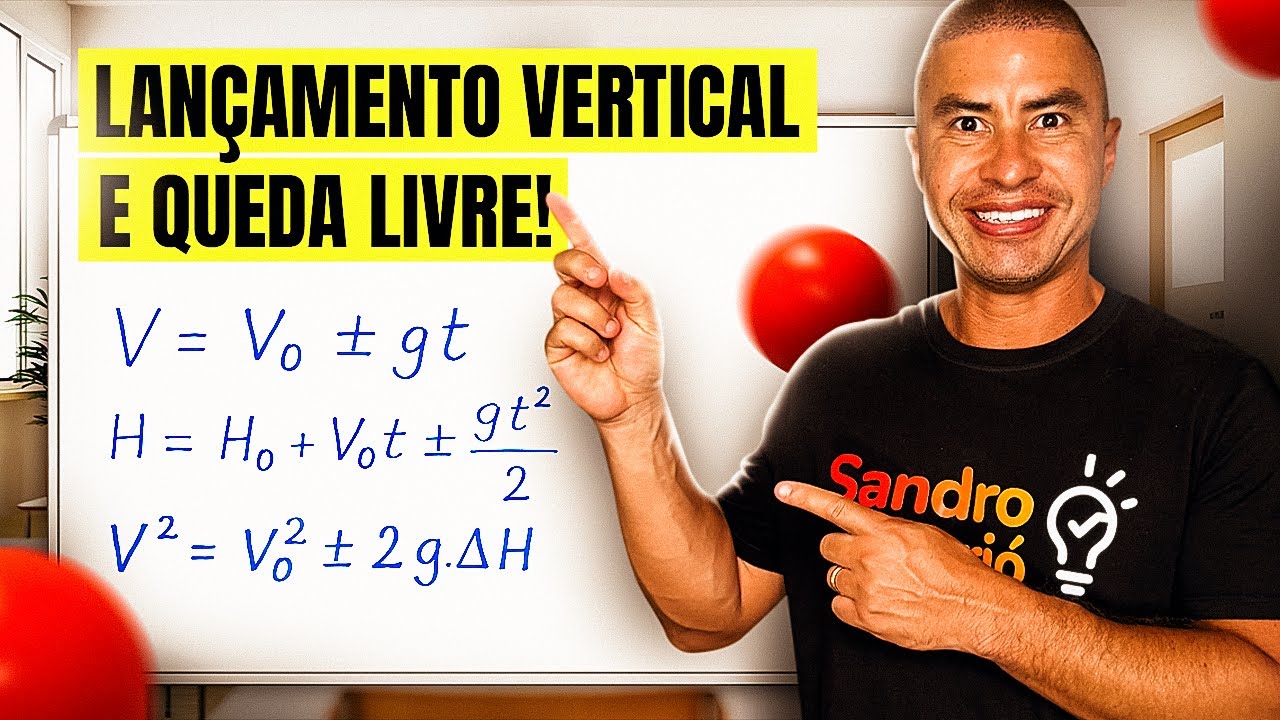 LAN&Ccedil;AMENTO VERTICAL E QUEDA LIVRE | F&Iacute;SICA