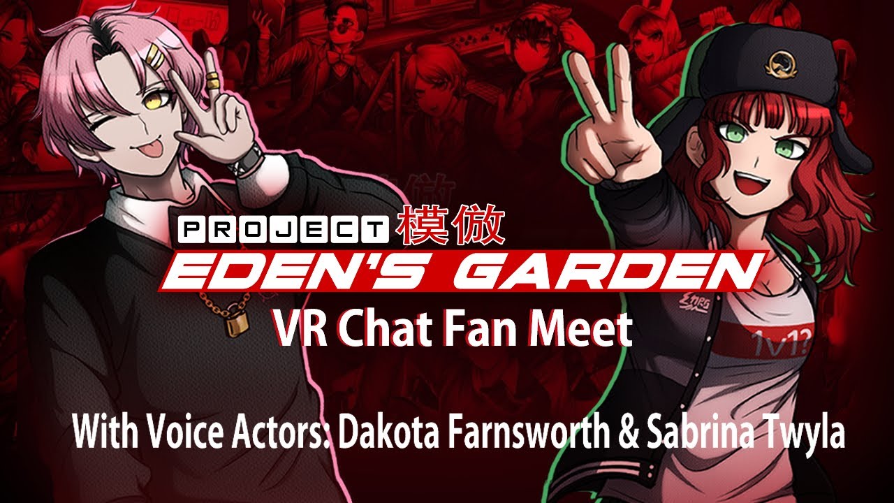 Voice Actors meeting fans! ~ [Project: Eden's Garden VR Chat Fan Meet]