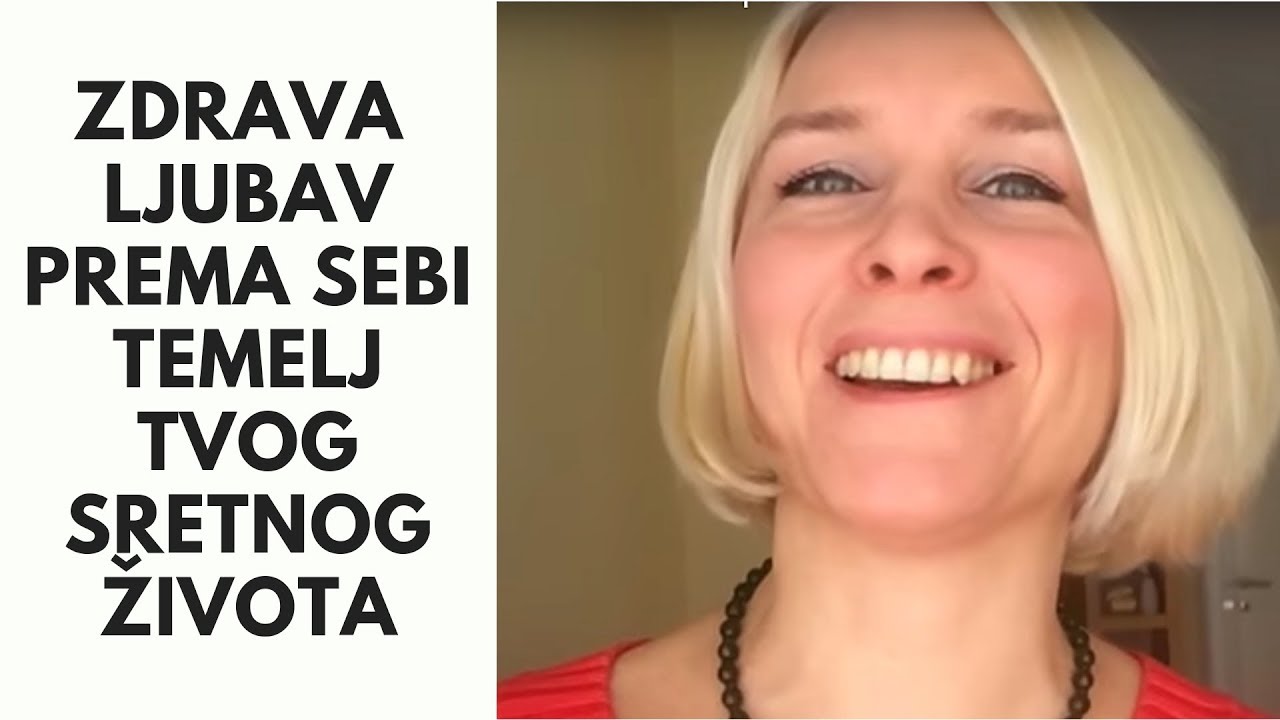 Zdrava ljubav prema sebi - temelj tvog sretnog života