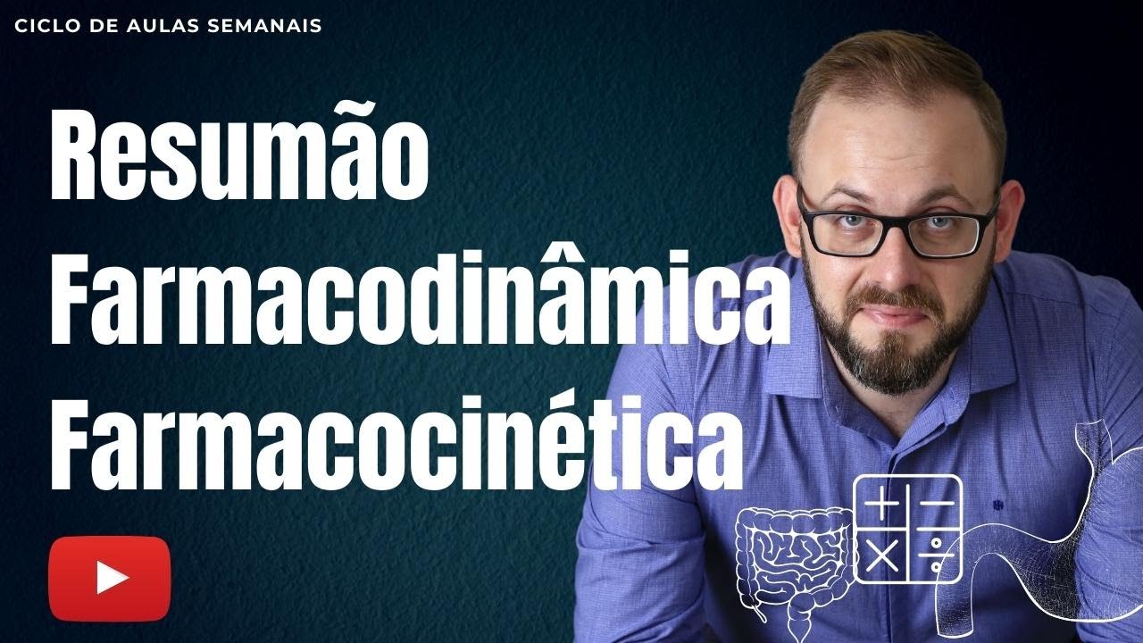 Aula Farmacologia | Resumo Introdução a Farmacologia, Farmacocinética e Farmacodinâmica