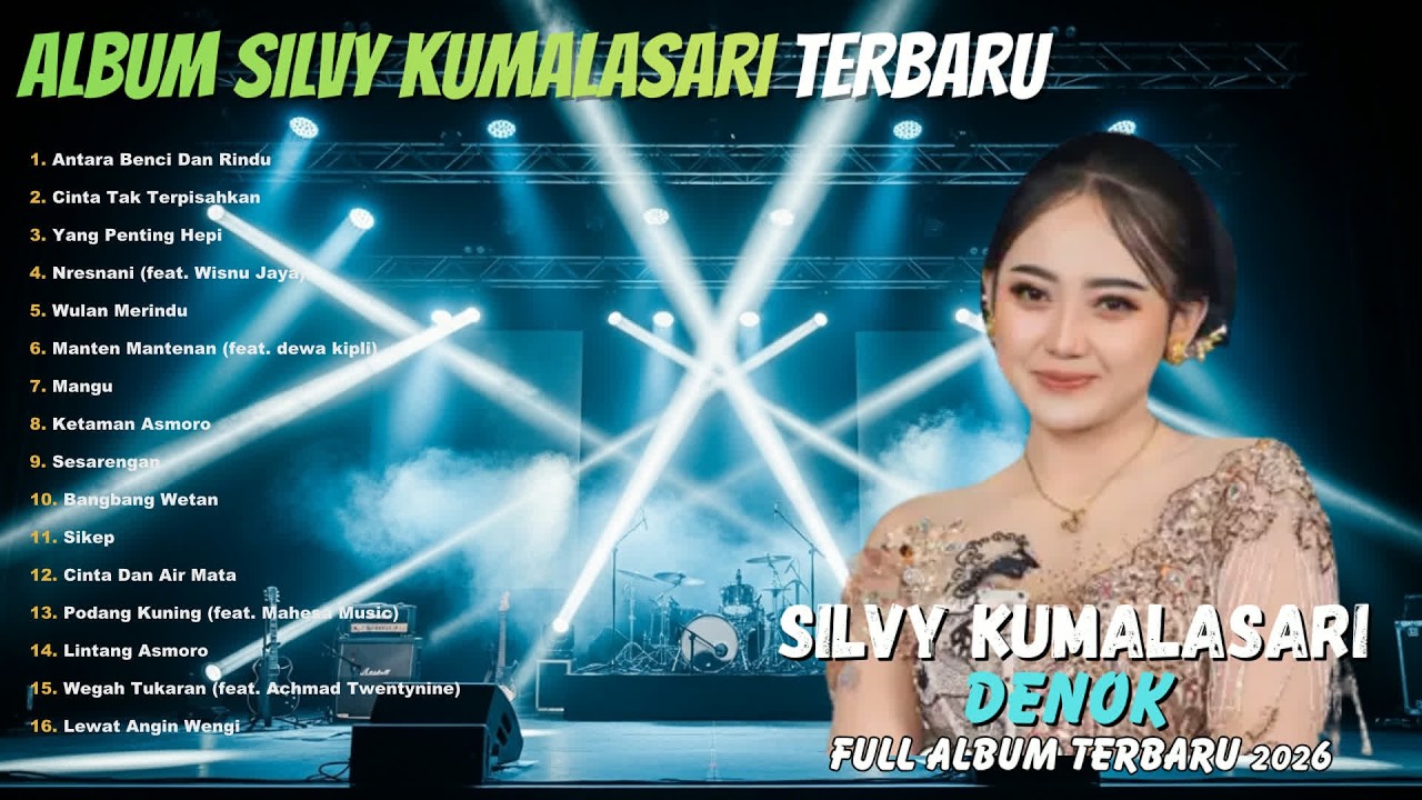 TUNGGAL EKA - LANCAR - DENOK || Silvy Kumalasari || Musik Asyik Full Album Terbaru 2026