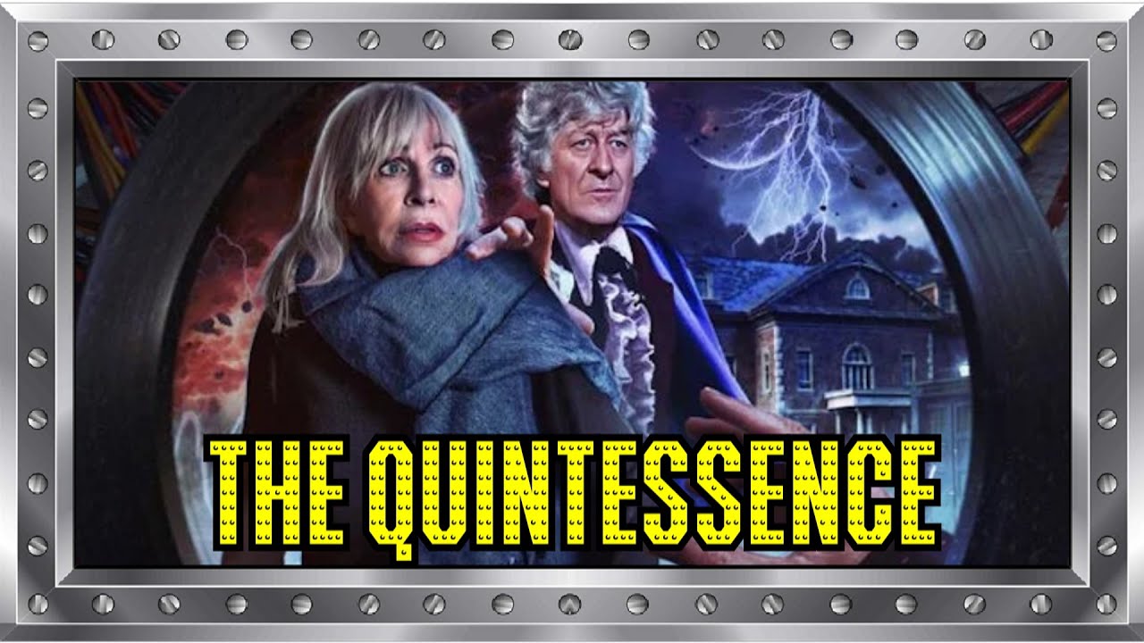 Doctor Who: The Third Doctor Adventures: The Quintessence - Big Finish Review