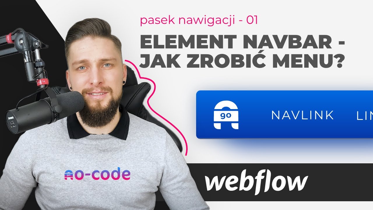 Jak nałatwiej zrobić menu w Webflow? |  #01 Pasek Nawigacji