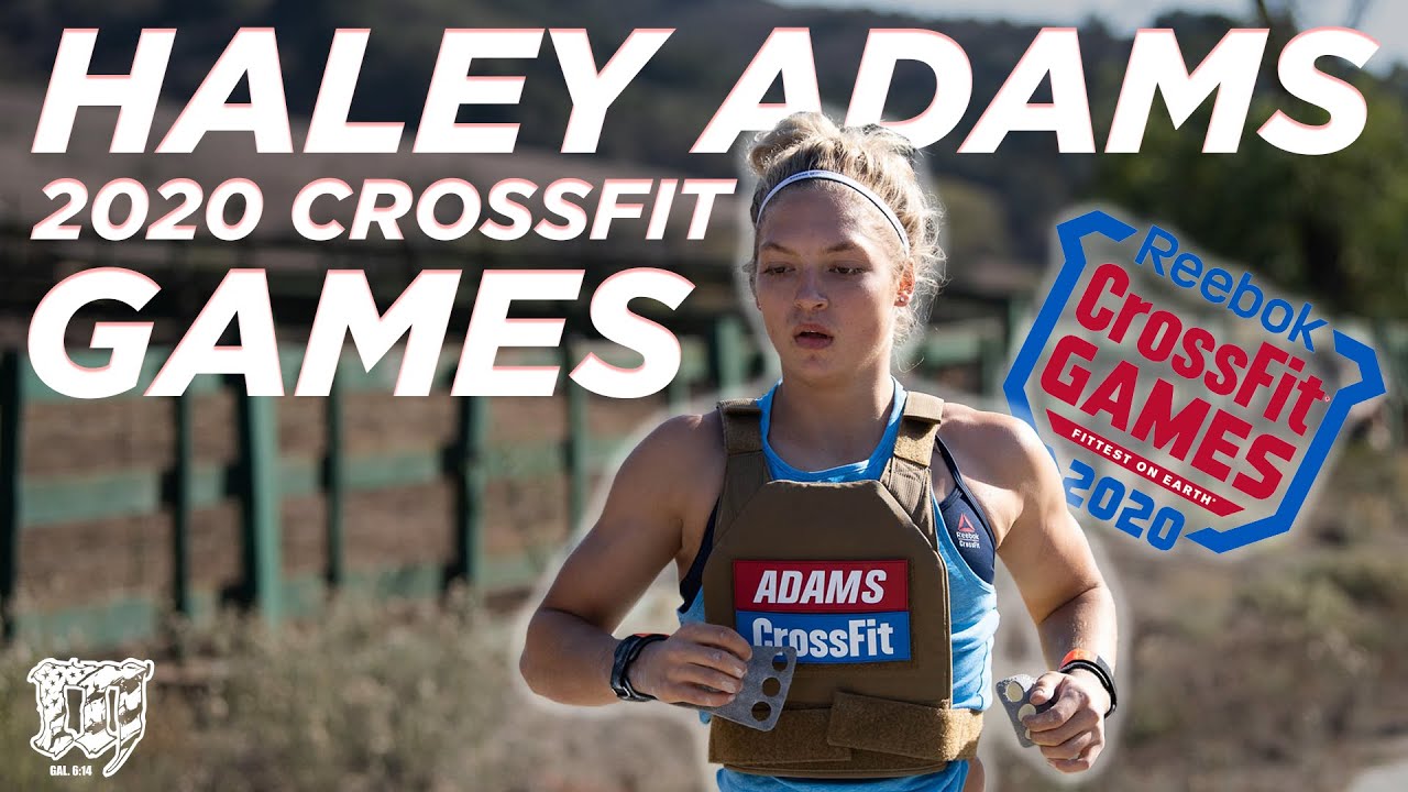HALEY ADAMS' 2020 CROSSFIT GAMES EXPERIENCE