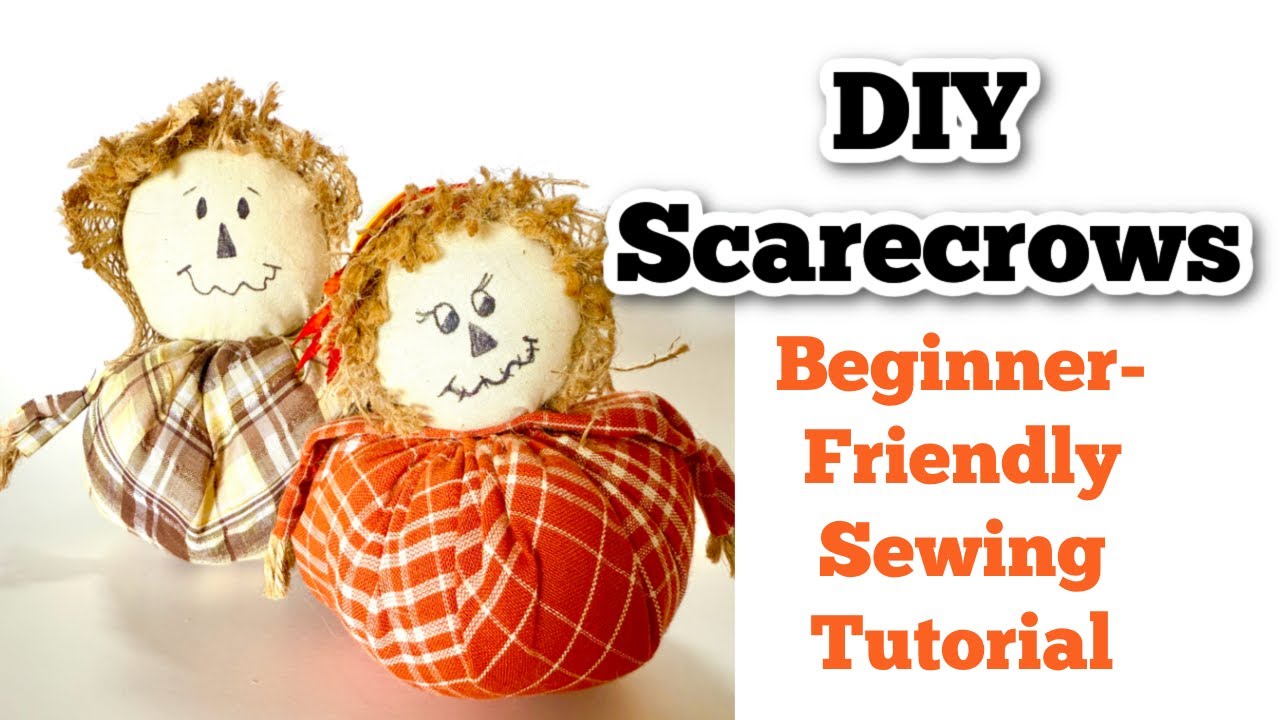 Sew These Cute Scarecrows in Just a Few Minutes!