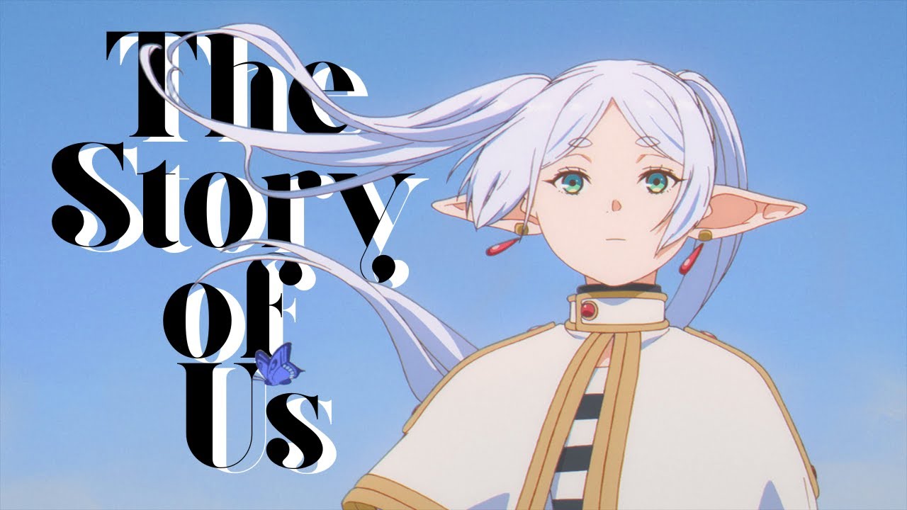 【MAD/AMV】葬送のフリーレン/milet.The Story of Us