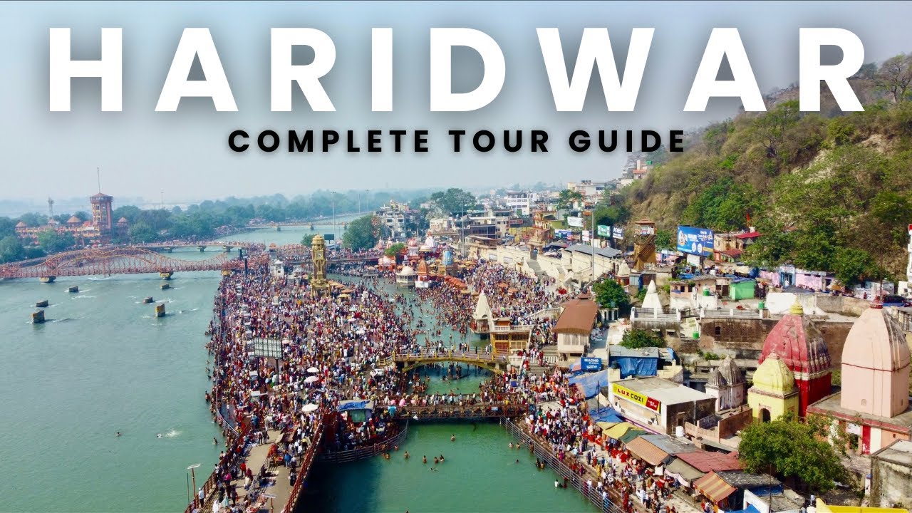 Haridwar Tourist Places & Tour Guide | Haridwar Uttarakhand | Haridwar Tour Budget