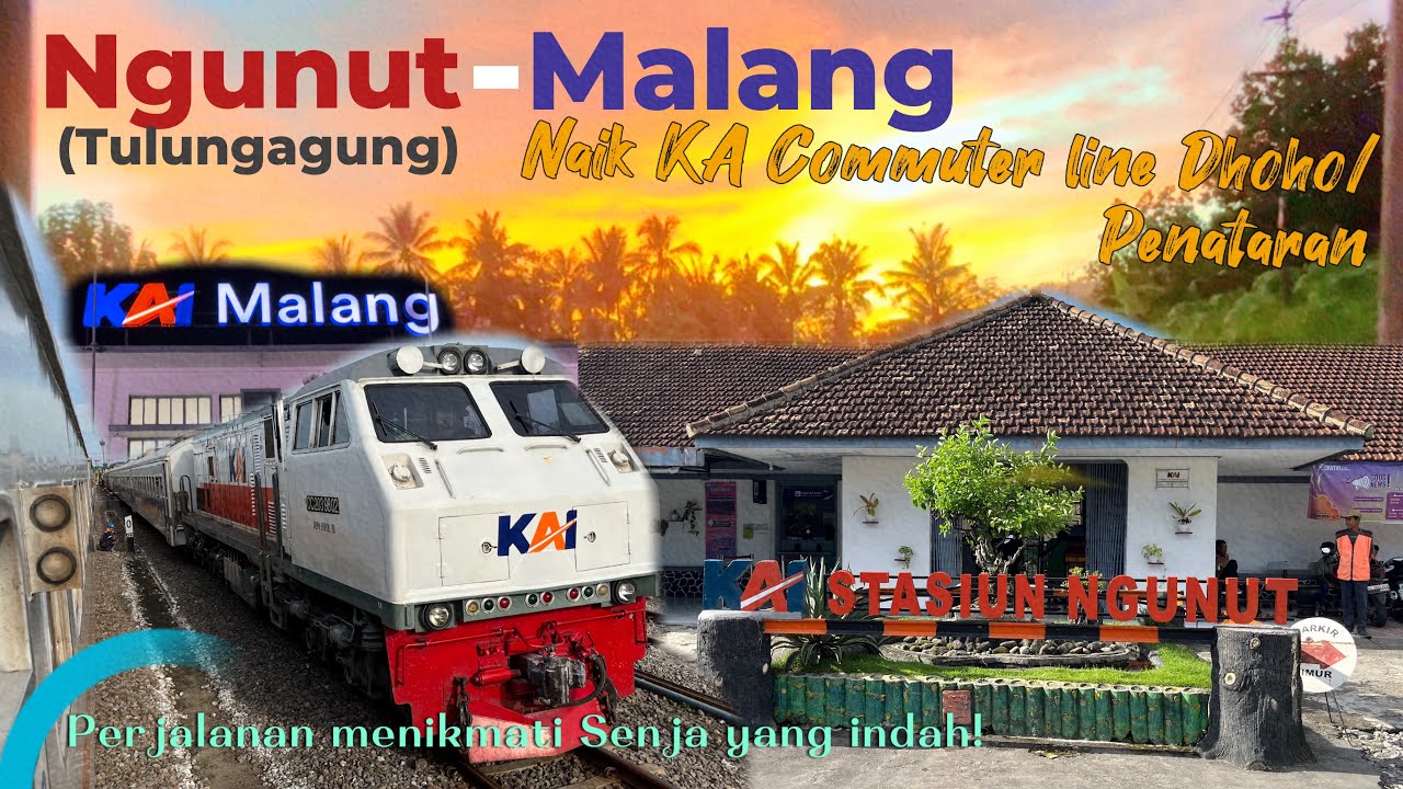 Trip Ngunut Tulungagung-Malang Naik Kereta Api murah meriah dengan pemandangan senja yang indah❗️🌄