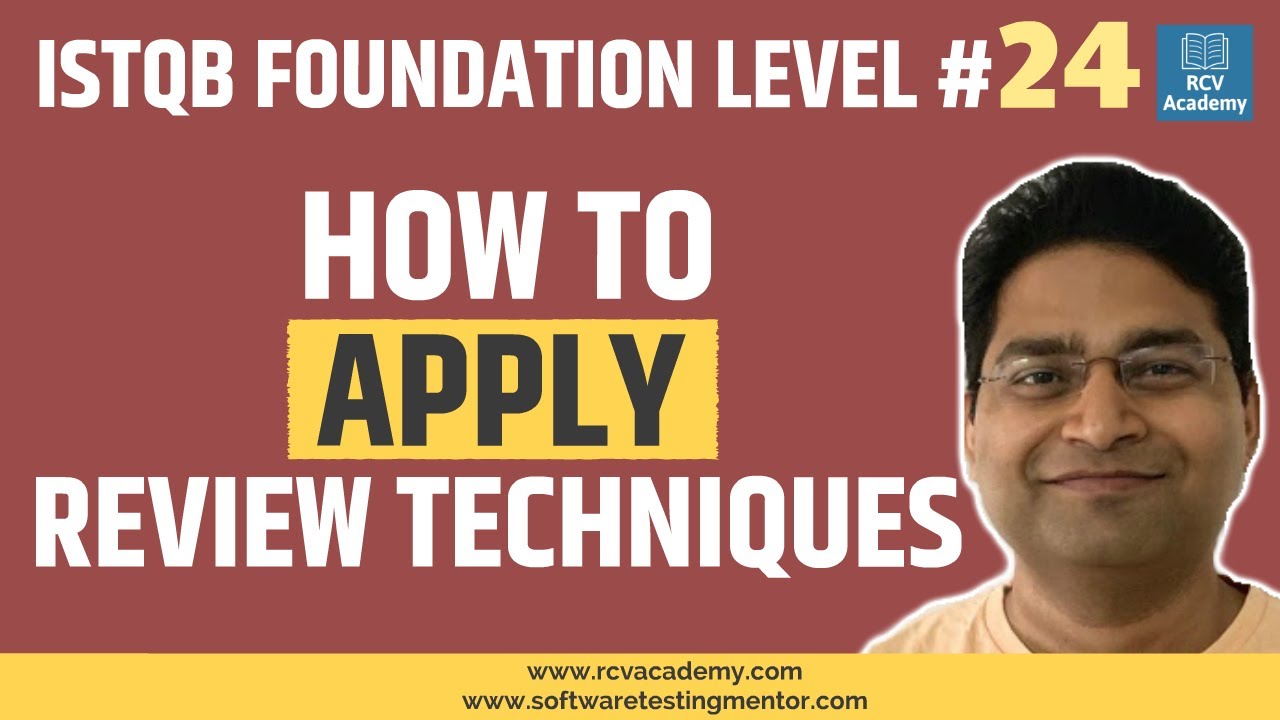 ISTQB Foundation Level #24 - Applying Review Techniques