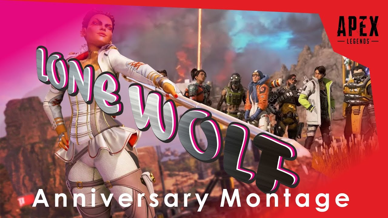 Apex Legends Montage | Lone Wolf Anniversary Edit