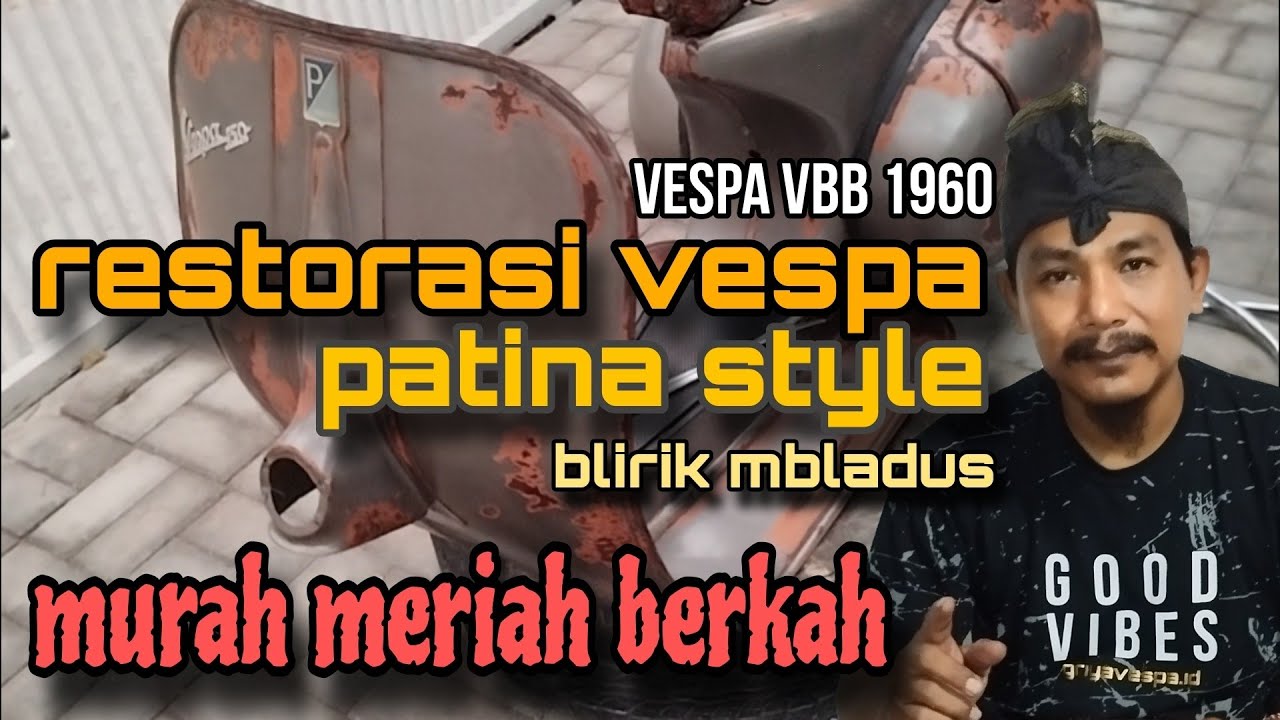 RESTORASI CAT VESPA PATINA STYLE VBB ORIGINAL PAINT RUSTY LOOK