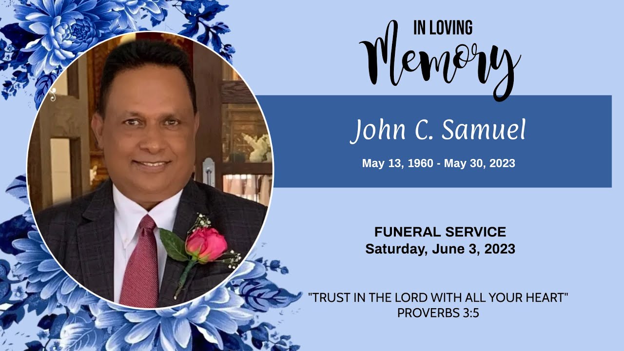 John Samuel's Memorial Service
