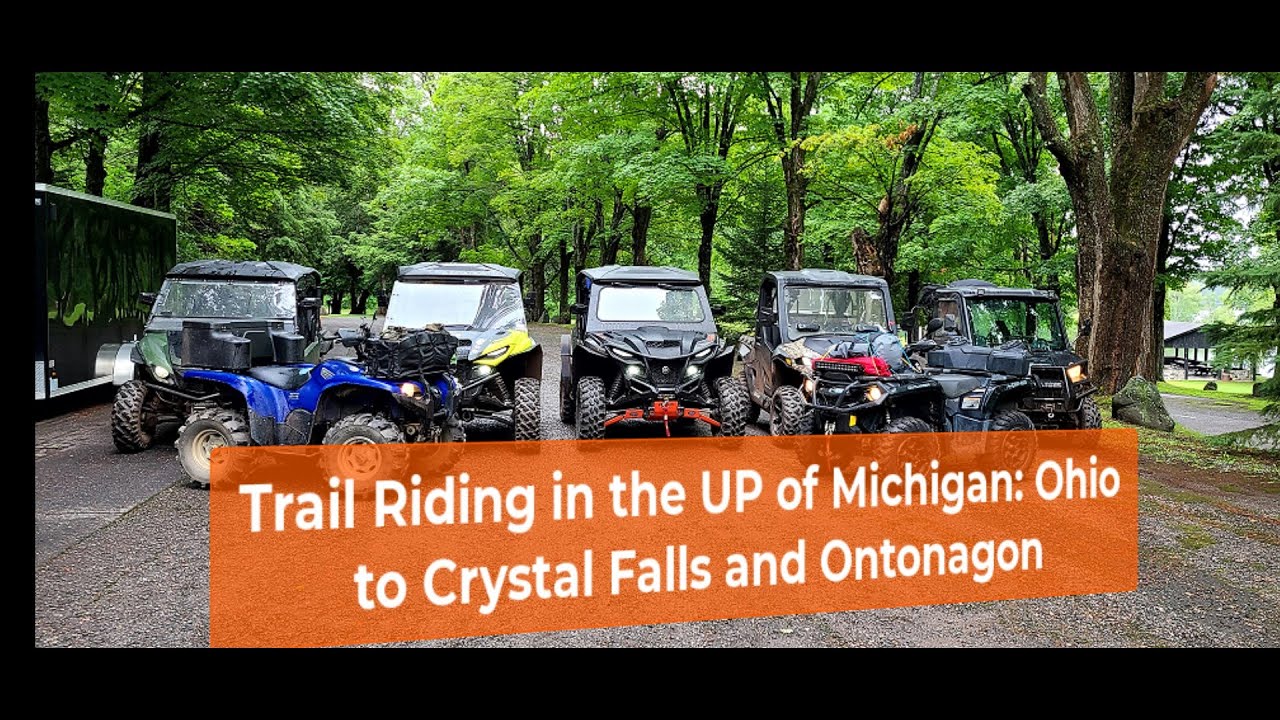 Trail Riding in the UP of Michigan: Ohio to Crystal Falls and Ontonagon, MI.