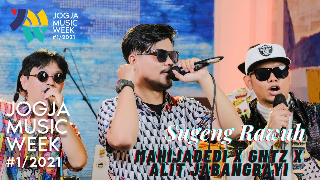 Mahijadedi X GNTZ X Alit Jabangbayi - Sugeng Rawuh | JOGJA MUSIC WEEK 2021