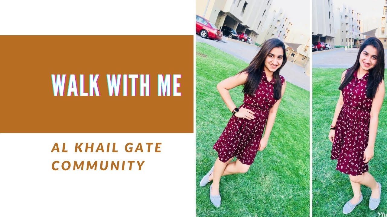 Walk with me |  Al Khail Gate Community| Community video | Dubai | Al Quoz