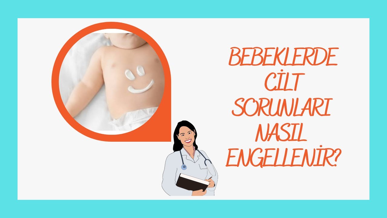Bebeklerde Cilt Sorunları | Atopik Bebeklere Yönelik Tavsiyeler Ve Ürün Önerileri  | Hemşire Anne