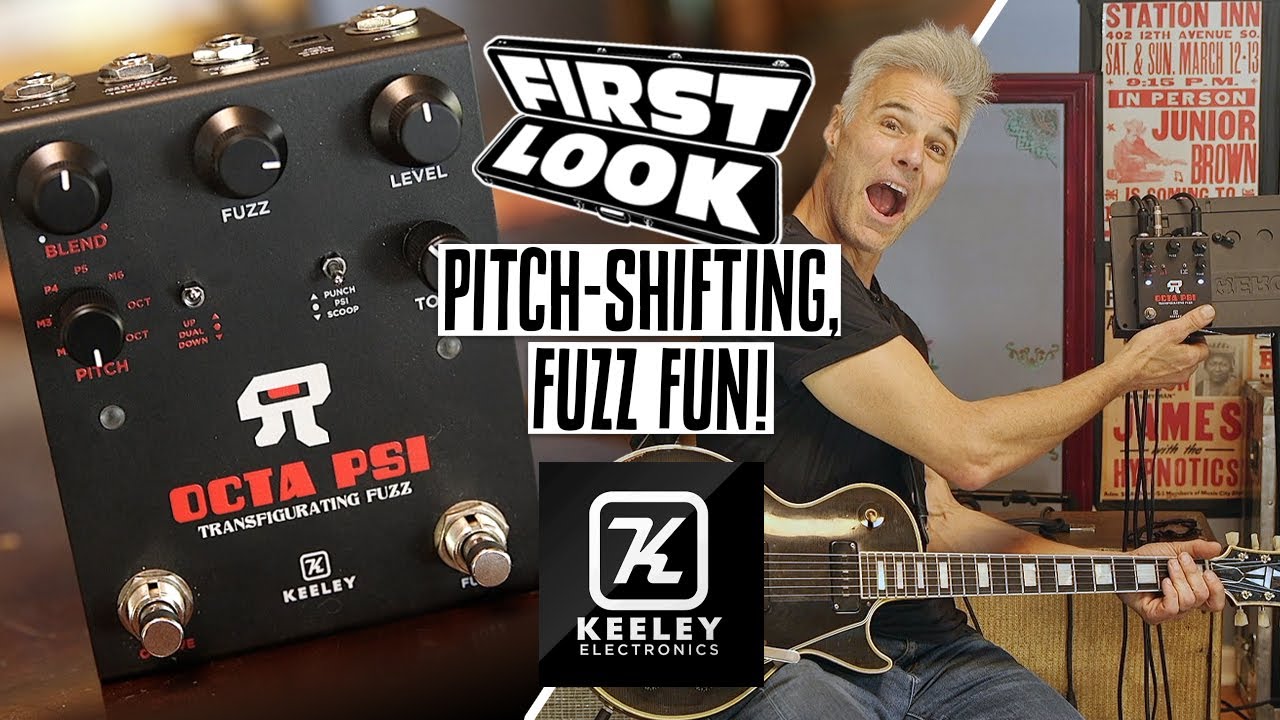 Демонстрация Keeley Octa Psi Fuzz и Polyphonic Pitch-Shifter с Джоном Болингером | Первый взгляд