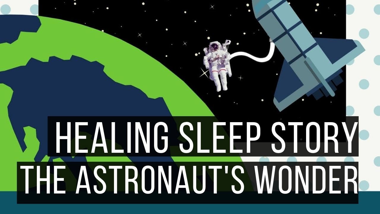 Чудо астронавта 😴 КОРОТКАЯ СКАЗКА ДЛЯ СНА ДЛЯ ВЗРОСЛЫХ 💤 Сказка на ночь для взрослых