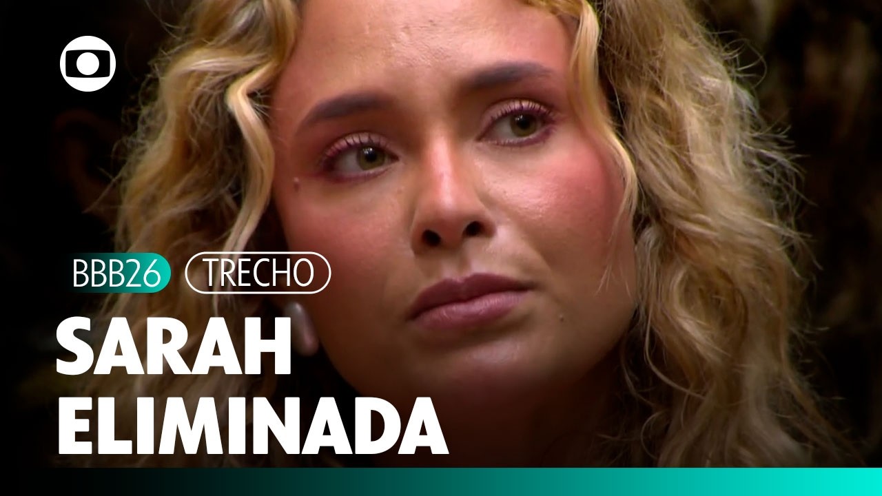 Sarah é a quarta eliminada do BBB 26 com 69,13% dos votos! | TV Globo