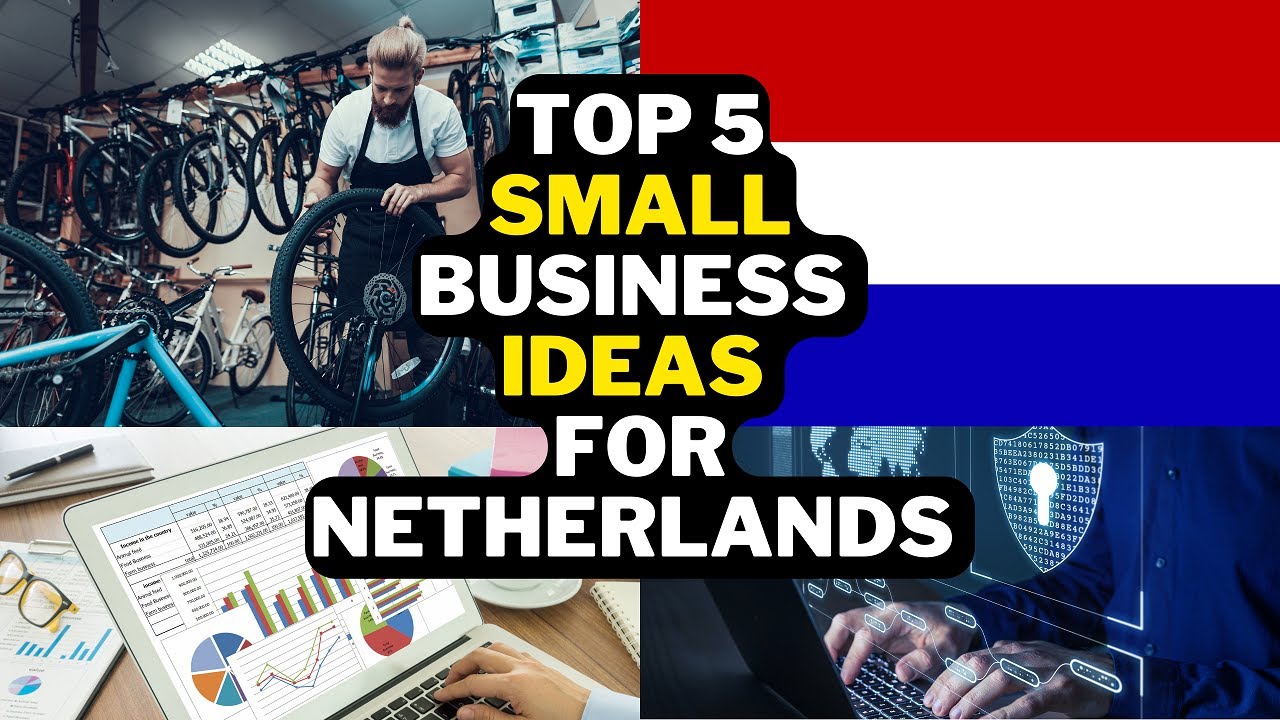 🇳🇱 5 Small Business Ideas For Netherlands | Most Lucrative Small Business Ideas Netherlands
