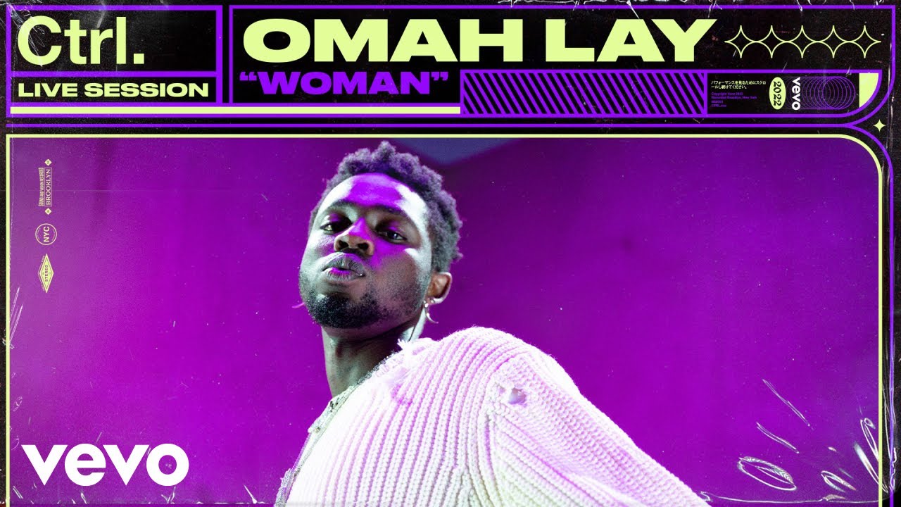 Omah Lay - Woman (Live Session) | Vevo Ctrl