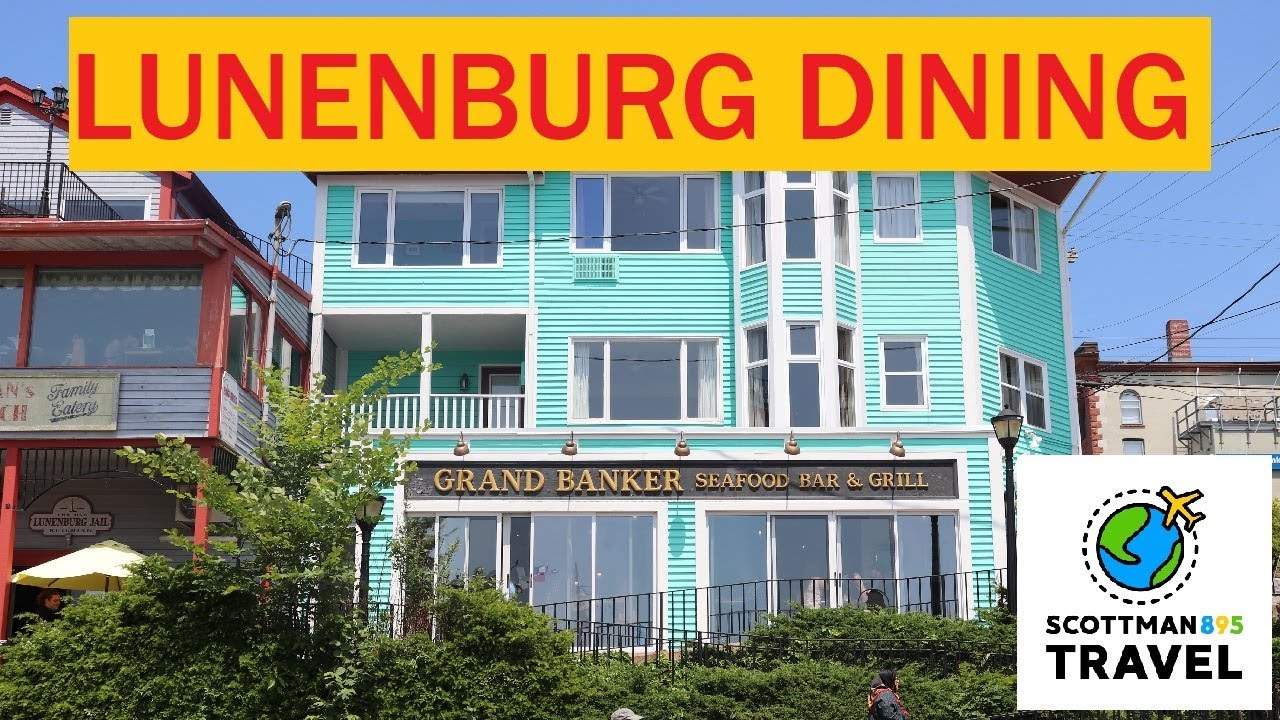 Grand Banker Bar & Grill - Lunenburg, Nova Scotia | Scottman895 Travel Delights