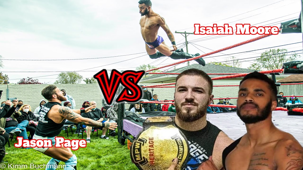Isaiah Moore VS Jason Page (C) Heritage Championship Match MPW 5/1/21
