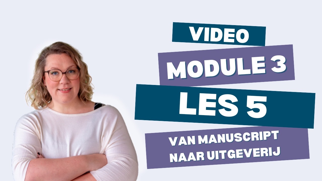 Module 3 | Les 5 | Video