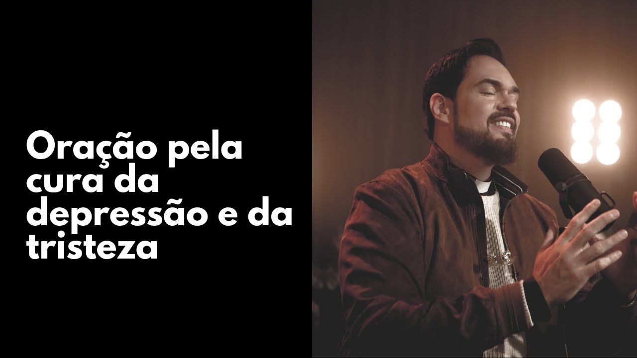 Ora&ccedil;&atilde;o pela cura da depress&atilde;o e da tristeza - Padre Adriano Zandon&aacute;